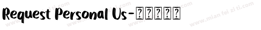 Request Personal Us字体转换
